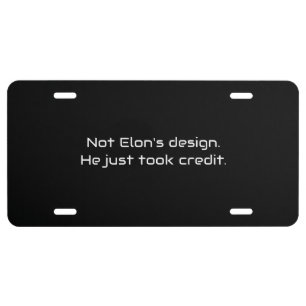 Not Elon's Design. He Just Took Credit Tesla License Plate
