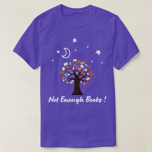 Not Enough Books T-Shirt (Design Front)