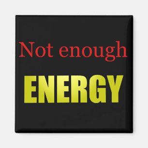 Not enough energy black magnet