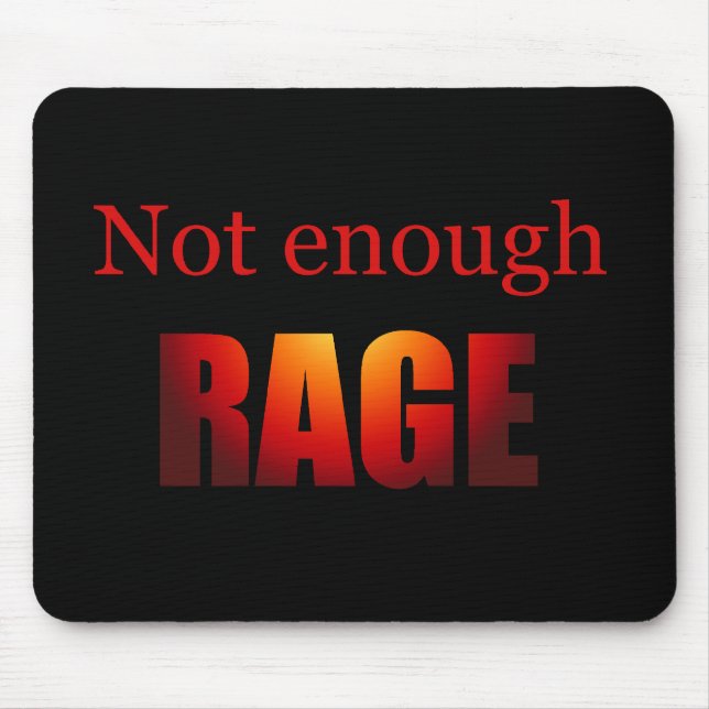 Not enough rage black mouse pad (Front)