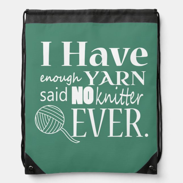 Not Enough Yarn Knitting/Crafts {Dark} Drawstring Bag (Front)