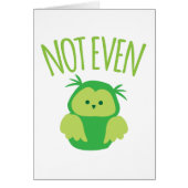NOT EVEN owl (New Zealand kiwi saying funny!) (Front)