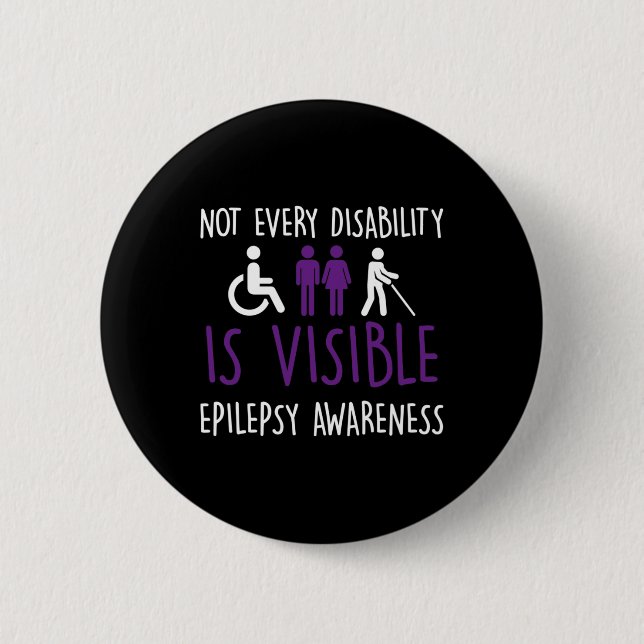 Not Every Disability Is Visible  Button (Front)