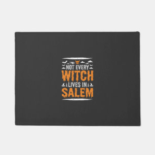 Not Every Witch Lives In Salem Halloween Witch Des Doormat