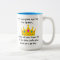 Not Everyone Can Be The Queen Coffee Mug