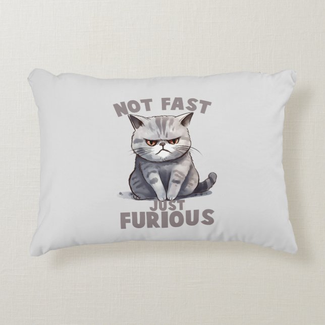 Not Fast, Just Furious – Gray Cat Humor Accent Pillow (Front)