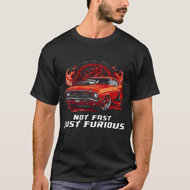 not fast just furious shirt dirt racing shirt (Front)