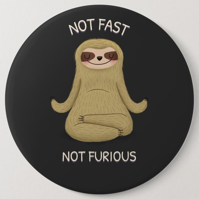 Not Fast Not Furious Button (Front)