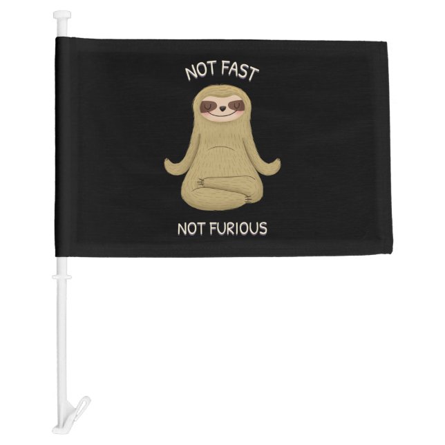Not Fast Not Furious Car Flag (Front)