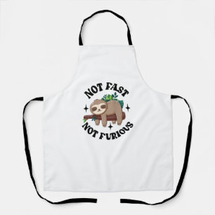 Not Fast Not Furious Funny Cute Sleepy Sloth Apron