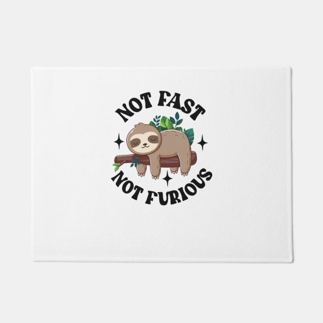 Not Fast Not Furious Funny Cute Sleepy Sloth Doormat (Front)