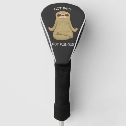 Not Fast Not Furious Golf Head Cover