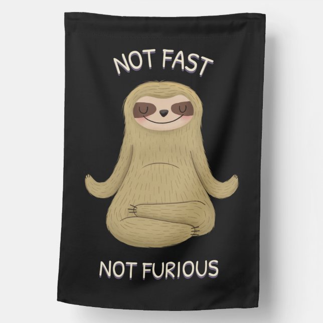 Not Fast Not Furious House Flag (Front)