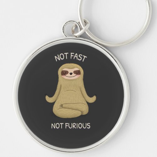 Not Fast Not Furious Keychain