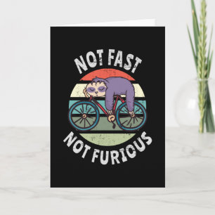 Not Fast Not Furious lazy sloth sleeping bicycle Card