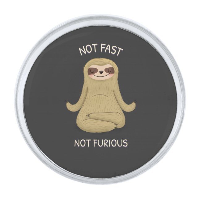 Not Fast Not Furious  Silver Finish Lapel Pin (Front)