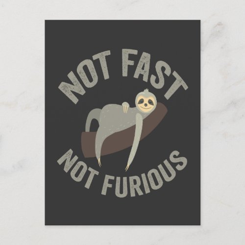 Not Fast Not Furious Sloth Funny Slogan Animal Postcard