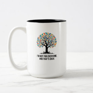 Not For Everyone Colorful Tree – Growth & Individu Two-Tone Coffee Mug