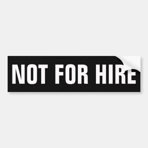 Not For Hire Decal