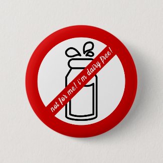 Not for me, i'm dairy free! Dairy Allergy Alert Button