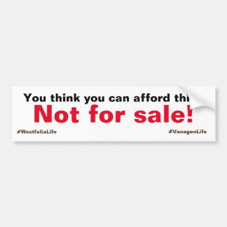 Not For Sale Bumper Sticker
