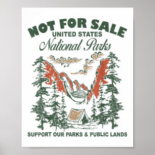 Not For Sale National Parks Support Our Parks & Poster