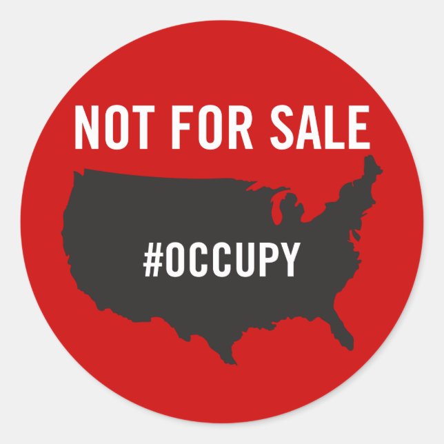 Not For Sale - Occupy Wall Street - We are the 99% Classic Round Sticker (Front)