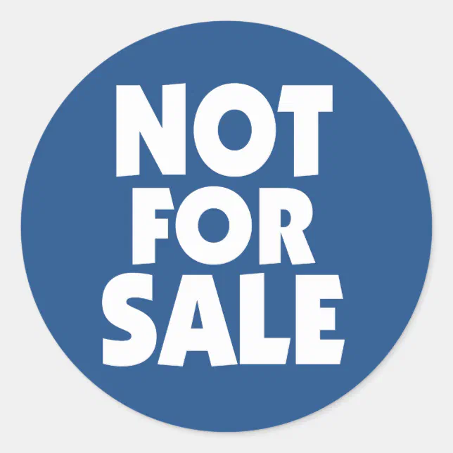 Not for Sale sticker | Zazzle