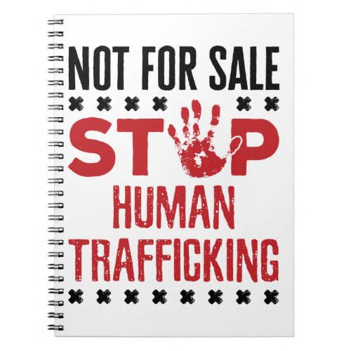 Not for Sale Stop Human Trafficking Notebook