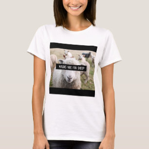 Not for Sheep T-Shirt