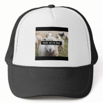 Not for Sheep Trucker Hat