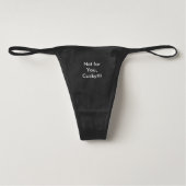 Not for You cucky Thong (Front)