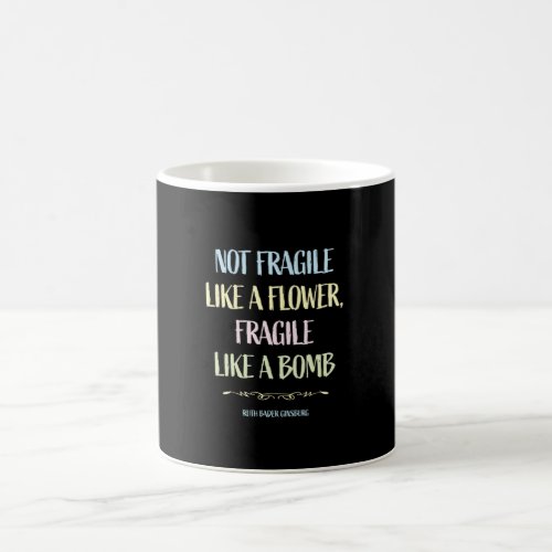 Not fragile like a flower coffee mug