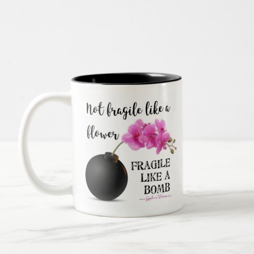 Not Fragile Mug