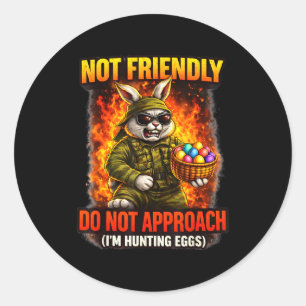 Not friendly bunny easter egg hunt sarcastic humor classic round sticker