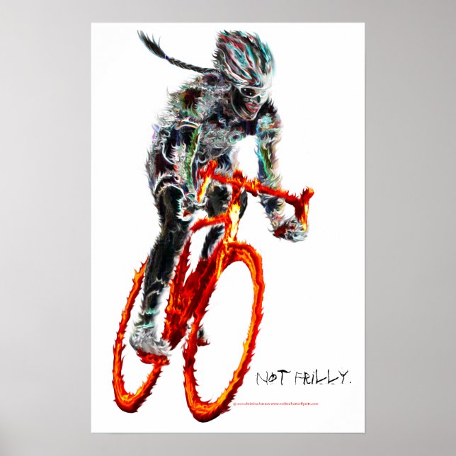 Not Frilly.  Female Cyclist & Flames Poster (Front)