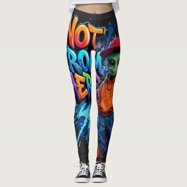 Not From Here Funny Alien Streetwear Design Leggings (Front)