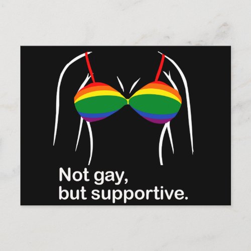 Not gay but supportive brapng postcard