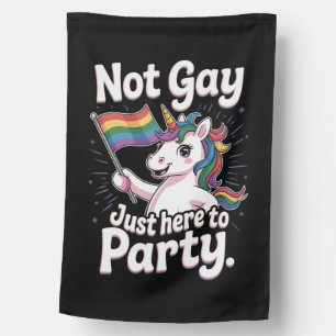 Not Gay Just Here To Party LGBTQ Gay Pride Ally House Flag