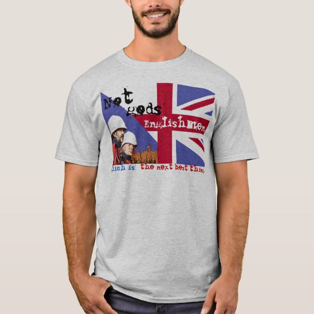 NOT GODS ENGLISHMEN... T-Shirt (Front)