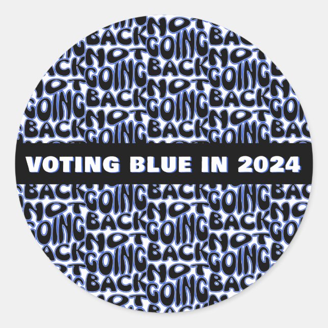 NOT GOING BACK  CLASSIC ROUND STICKER (Front)