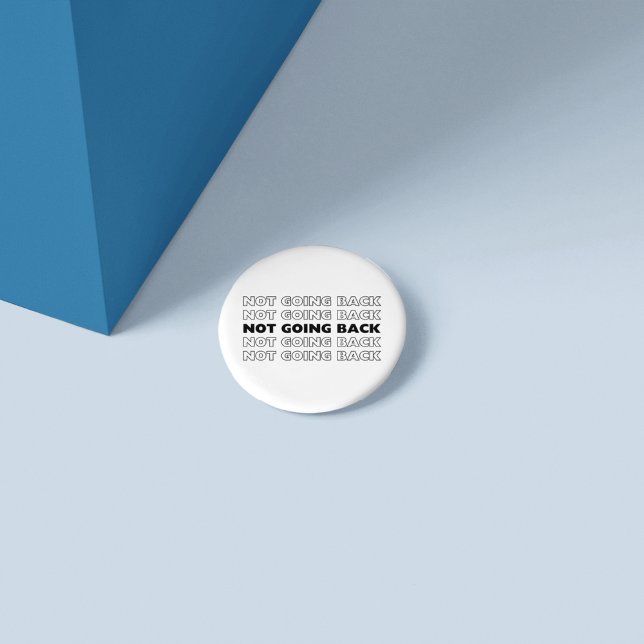 Not Going Back Kamala Harris for President Pin (Not Going Back Button Pin)