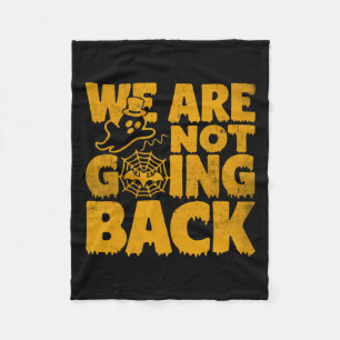 Not Going Back Vote Kamala Harris 2024 Halloween G Fleece Blanket