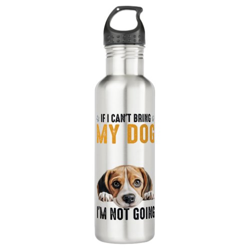 Not Going Beagle   Stainless Steel Water Bottle