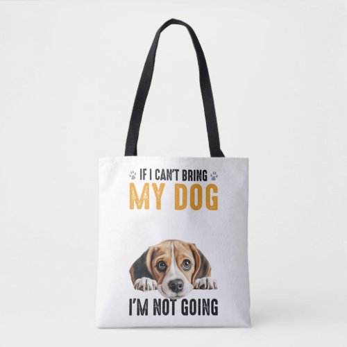 Not Going Beagle   Tote Bag