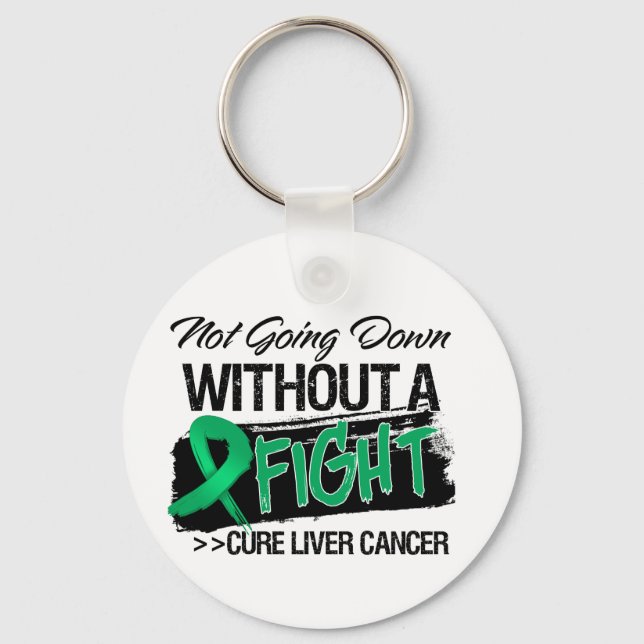 Not Going Down Without a Fight - Liver Cancer Keychain (Front)