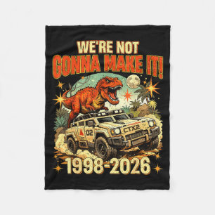 Not gonna make dino meme matching family vacation fleece blanket