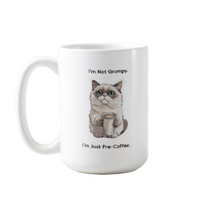 Not Grumpy Cat Humor Coffee mug