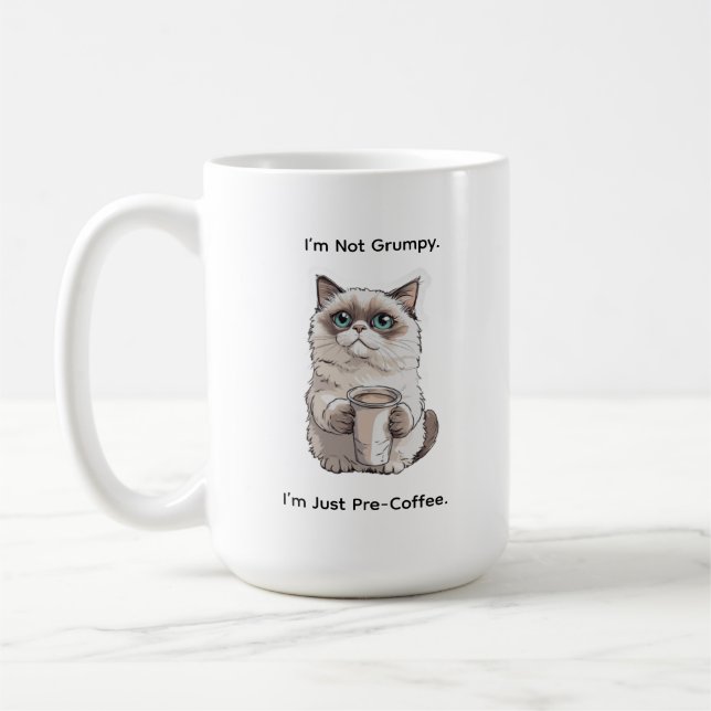 Not Grumpy Cat Humor Coffee mug (Left)