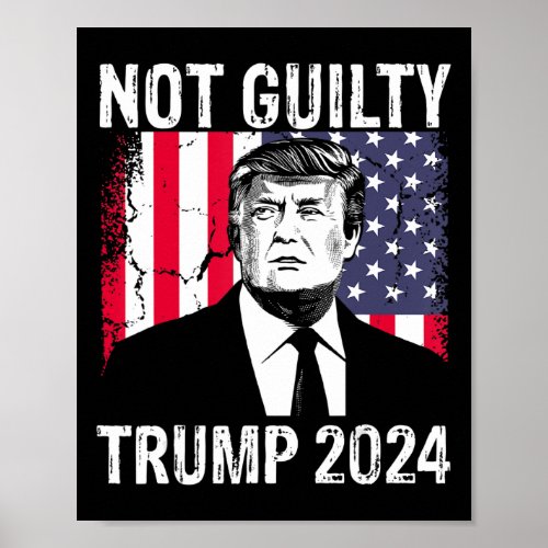 Not Guilty 2024 Free Trump  Poster